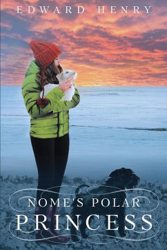 Nome's Polar Princess (eBook, ePUB) - Henry, Edward