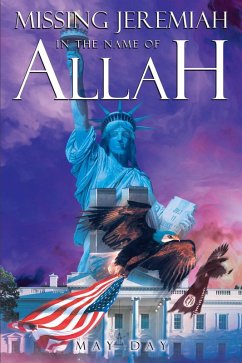 Missing Jeremiah in the Name of Allah (eBook, ePUB)