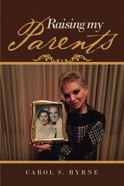 Raising My Parents (eBook, ePUB) Raising My Parents (eBook, ePUB)
