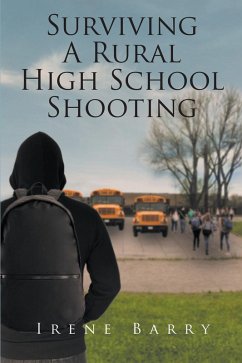 Surviving a Rural High School Shooting (eBook, ePUB)