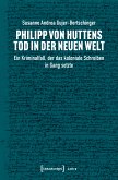 Philipp von Huttens Tod in der Neuen Welt (eBook, PDF)