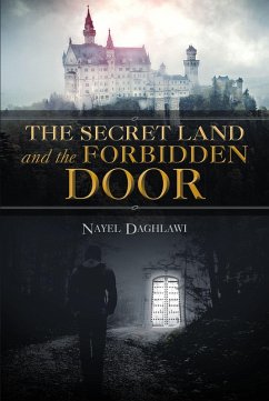 Cover The Secret Land and the Forbidden Door (eBook, ePUB)