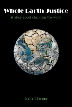 Whole Earth Justice (eBook, ePUB)