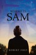 Where is Sam (eBook, ePUB) - Bild 1