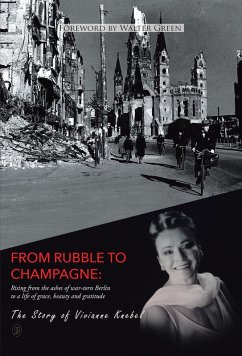 From Rubble To Champagne (eBook, ePUB)