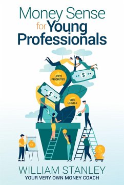 Money Sense for Young Professionals (eBook, ePUB) - Stanley, William