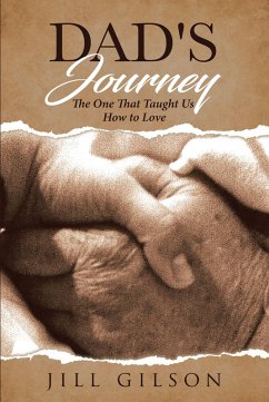 Dad's Journey (eBook, ePUB) - Gilson, Jill A. A.