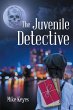 The Juvenile Detective (eBook, ePUB) - Bild 1