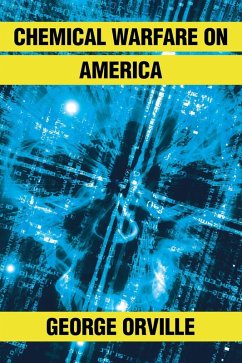 Chemical Warfare on America (eBook, ePUB)