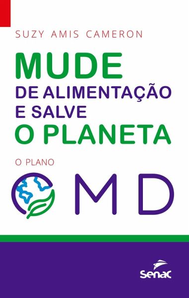 Mude de alimentação e salve o planeta (eBook, ePUB) Mude de alimentação e salve o planeta (eBook, ePUB)