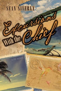 Excursions With the Chief (eBook, ePUB)