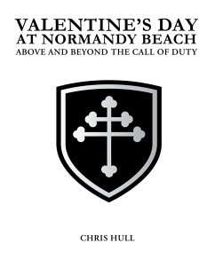 Valentine's Day at Normandy Beach (eBook, ePUB) - Hull, Chris