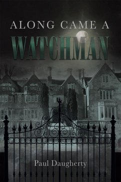 Along Came a Watchman (eBook, ePUB)