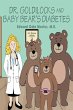 Dr. Goldilocks and Baby Bear's Diabetes... - Bild 1