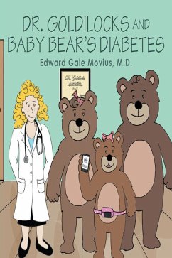 Dr. Goldilocks and Baby Bear's Diabetes (eBook, ePUB)