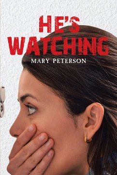 He's Watching (eBook, ePUB)