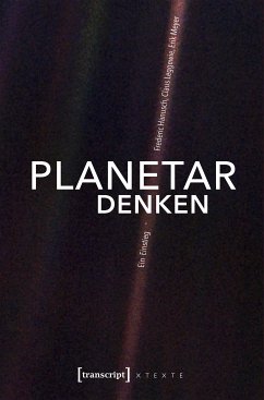 Planetar denken (eBook, PDF) - Hanusch, Frederic; Leggewie, Claus; Meyer, Erik