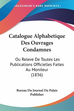 Catalogue Alphabetique Des Ouvrages Condamnes