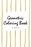 Geometric Patterns Coloring Book for Young Adults and Teens (6x9 Coloring Book / Activity Book)