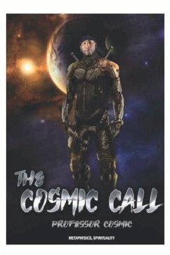 The Cosmic Call: Metaphysics, Spirituality - Cosmic