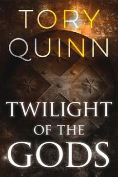 Twilight of the Gods - Quinn, Tory