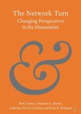 The Network Turn: Changing Perspectives in the Humanities