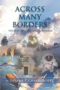 Across Many Borders (eBook, ePUB) - P. Chakroborty, Shyama P.