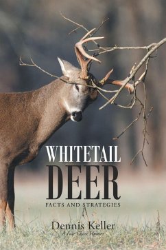 Whitetail Deer Facts and Strategies (eBook, ePUB)