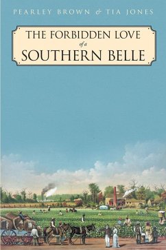 The Forbidden Love of a Southern Belle (eBook, ePUB)