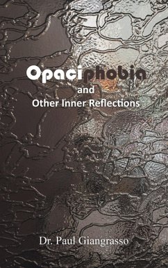 Opaciphobia and Other Inner Reflections (eBook, ePUB)