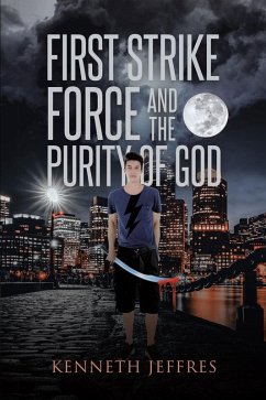 First Strike Force and the Purity of God (eBook, ePUB)