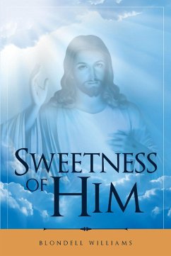 Sweetness of Him (eBook, ePUB) - Williams, Blondell
