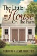 The Little House On The Farm (eBook,... - Bild 1