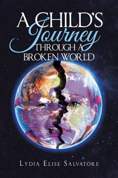 A Child's Journey Through a Broken World (eBook, ePUB)