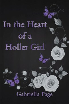 In the Heart of a Holler Girl (eBook, ePUB)