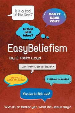 EasyBeliefism (eBook, ePUB) - Keith Loyd, D.