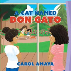A Cat Named Don Gato (eBook, ePUB) - Amaya, Carol