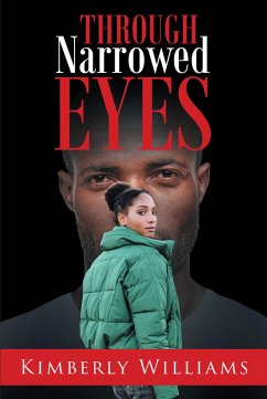 Through Narrowed Eyes (eBook, ePUB)