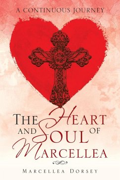 The Heart and Soul of Marcellea (eBook, ePUB)