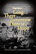 As Long as There is a Tomorrow, There... - Bild 1
