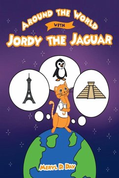 Around the World with Jordy the Jaguar (eBook, ePUB) - Day, Meryl