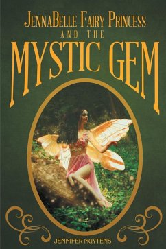 JennaBelle Fairy Princess and The Mystic Gem (eBook, ePUB)