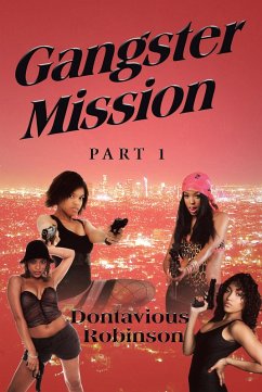 Gangster Mission Part One (eBook, ePUB)