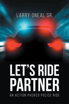 Let's Ride Partner (eBook, ePUB) - Oneal Sr., Larry