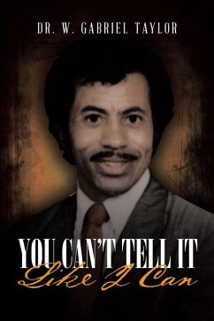You Can't Tell It Like I Can (eBook, ePUB)