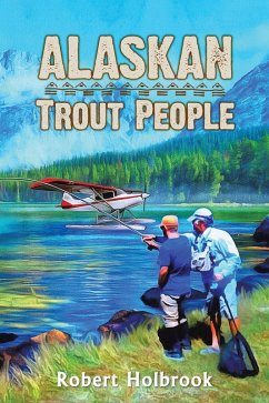 Alaskan Trout People (eBook, ePUB)