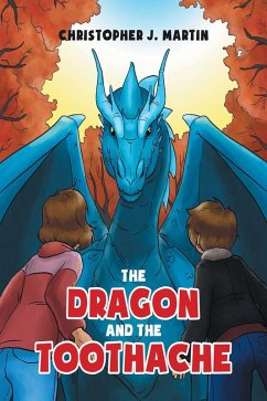 The Dragon and the Toothache (eBook, ePUB)