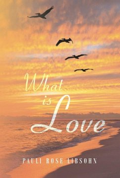 What is Love (eBook, ePUB)
