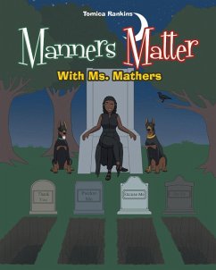 Manners Matter With Ms. Mathers (eBook, ePUB) - Rankins, Tomica