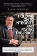 Holding on to Integrity and Paying the... - Bild 1
